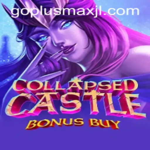Exploring the Exciting World of CollapsedCastleBonusBuy: A Goplusmax Adventure