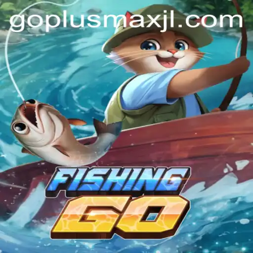Dive into the Exciting World of FishingGO and Unleash the Power of GoPlusMax