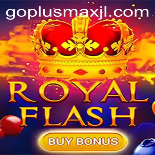 Exploring RoyalFlashBuyBonus: Rules and Gameplay Unveiled with Goplusmax